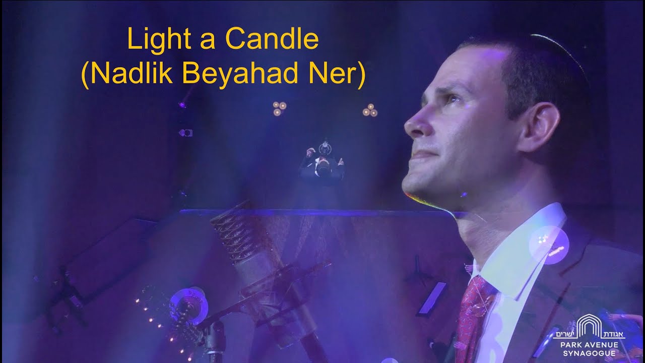 Light a Candle (Nadlik Beyahad Ner)