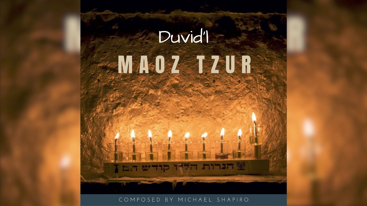 Maoz Tzur - Duvid'l