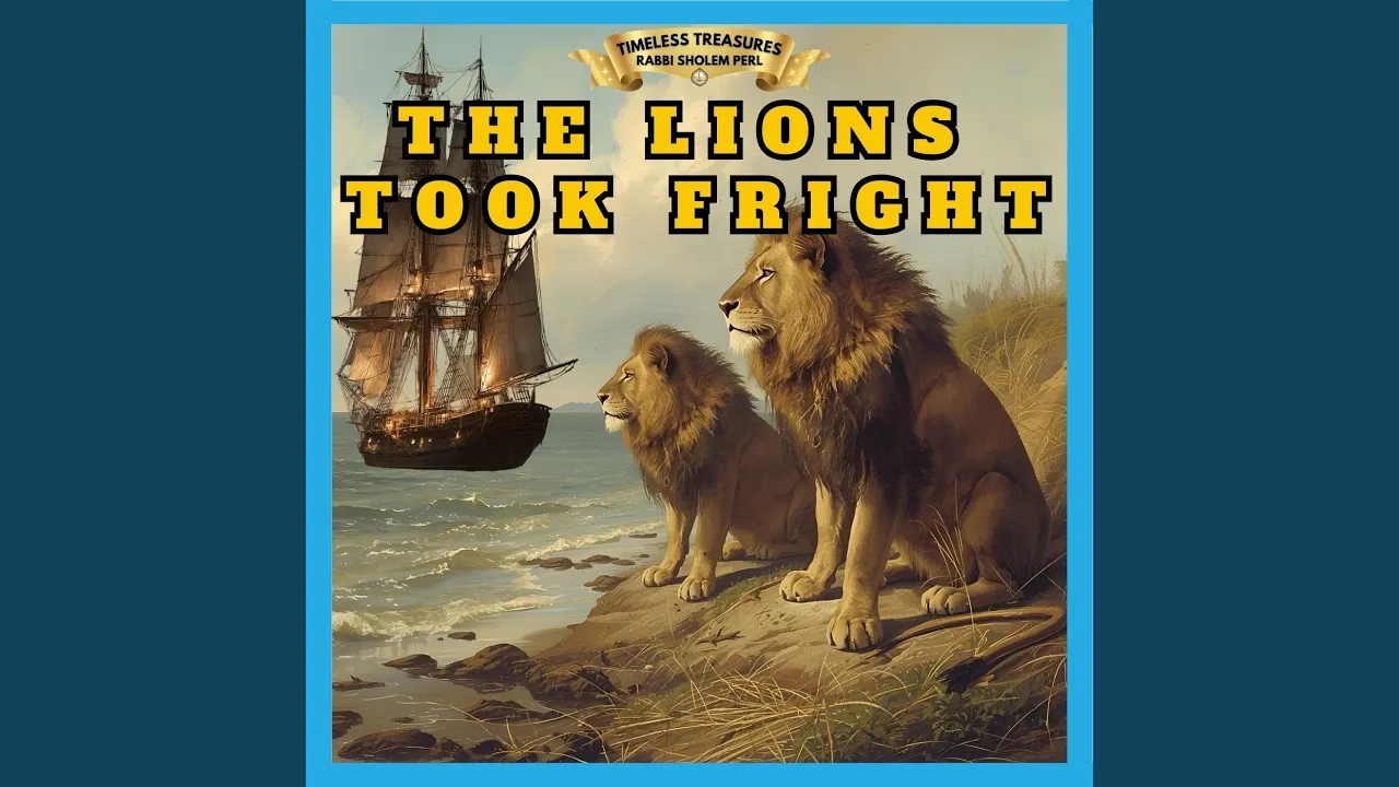 THE LIONS TOOK FRIGHT