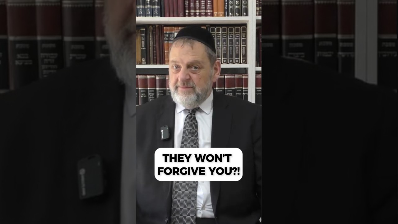 What If They Won’t Forgive You? | Rabbi Dovid Orlofsky
