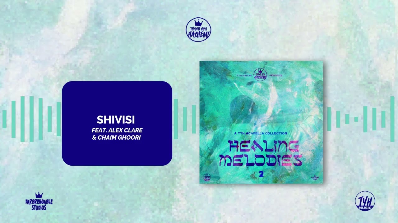 Shivisi (feat. Alex Clare & Chaim Ghoori) | Acapella