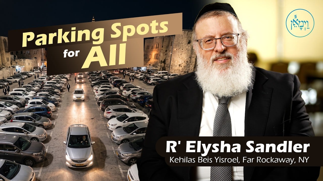 Parking Spots for All | Rabbi Elysha Sandler