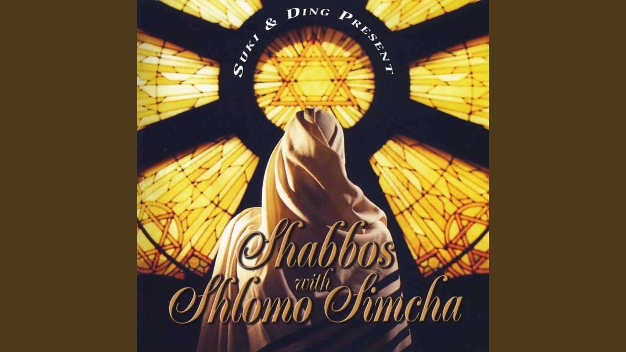 Shabbos with Shlomo Simcha - Nusach Ashkenaz