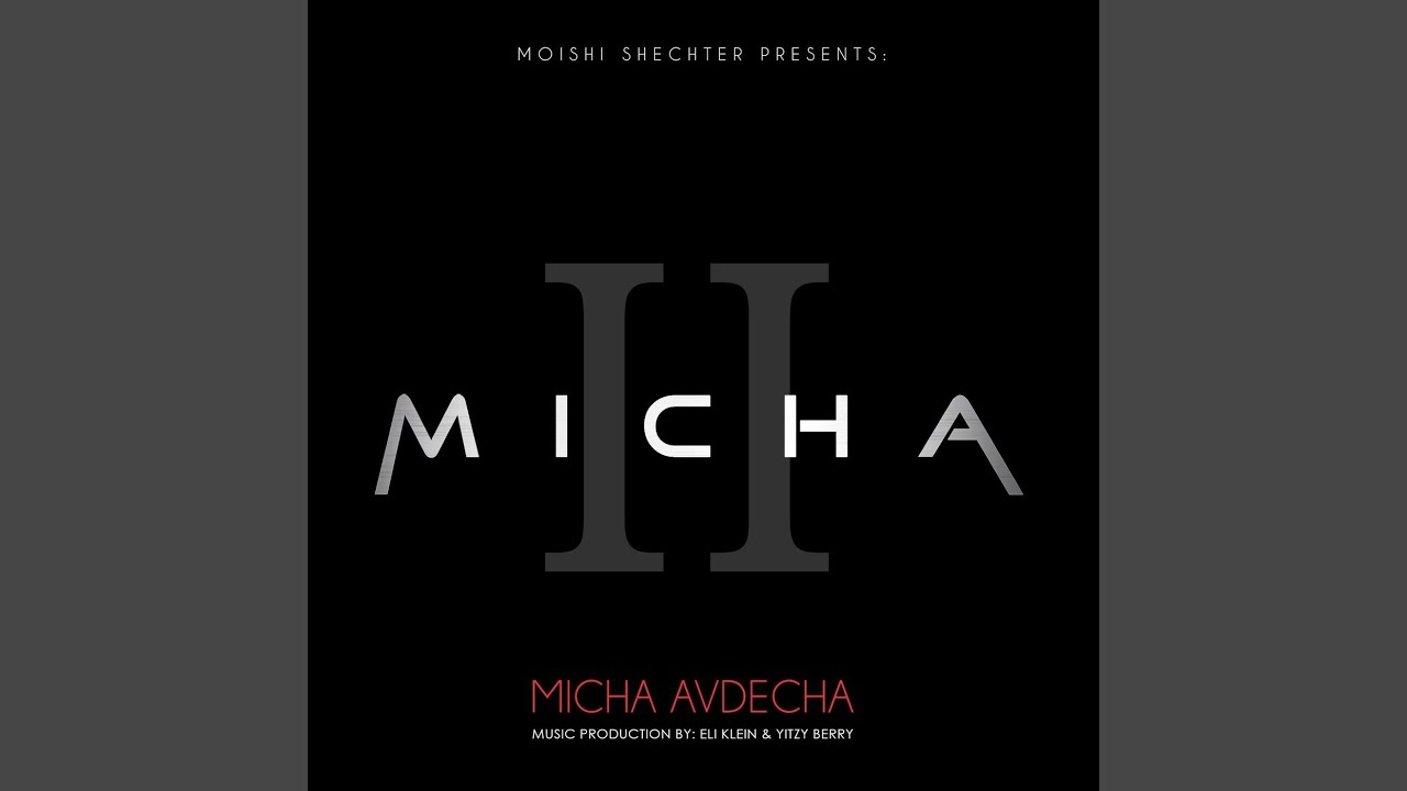 Micha II - Micha Avdecha