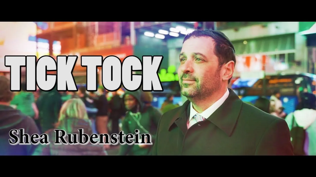 Shea Rubenstein  - Tick Tock - OFFICIAL MUSIC VIDEO