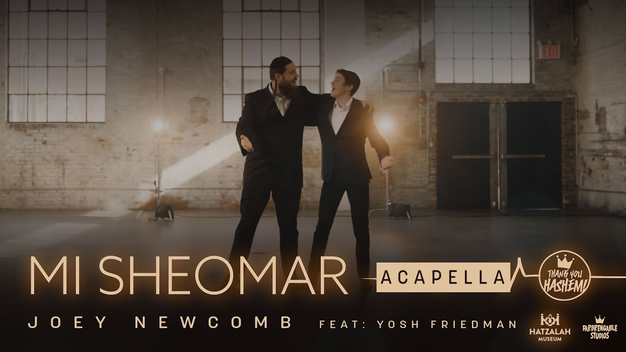 Mi Sheomar ACAPELLA | Joey Newcomb - Feat. Yosh Friedman | Hatzalah Museum | TYH Nation