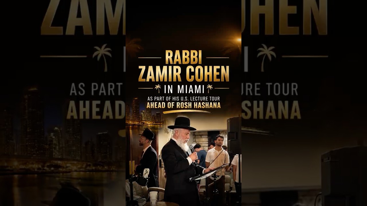 Rabbi Zamir Cohen in Miami Ahead of Rosh Hashanah