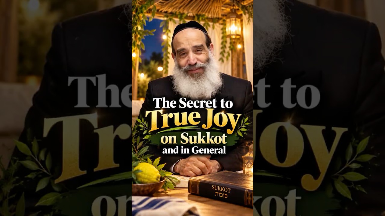 The Secret to True Joy on Sukkot and in General - Rabbi Yitzchak Fanger