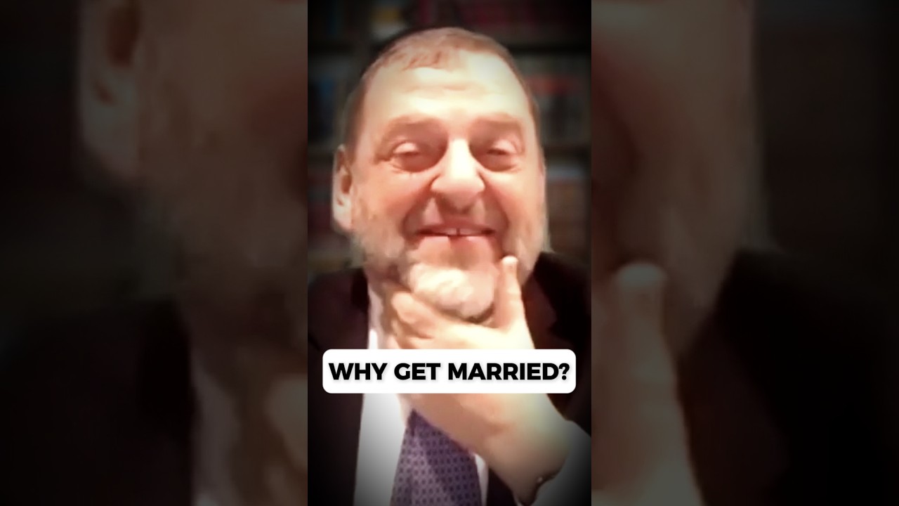 Why Should You Get Married? | Rabbi Dovid Orlofsky
