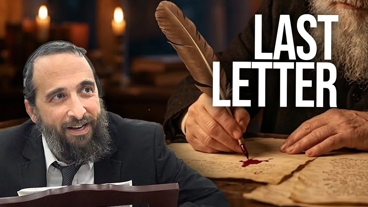The Incredible Last Letter of Rav Friedlander (Rosh Hashana)