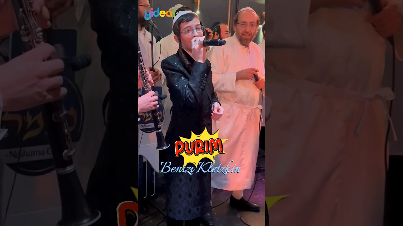 פורים עם בנצי קלצקין Purim with Bentzi Kletzkin