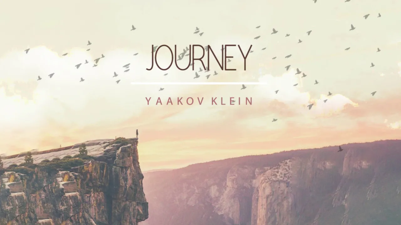 Yaakov Klein | Official Lyric Video - Journey | יעקב קליין | קליפ מילים - ג׳ורני