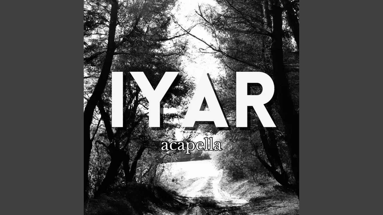 IYAR (Acapella)