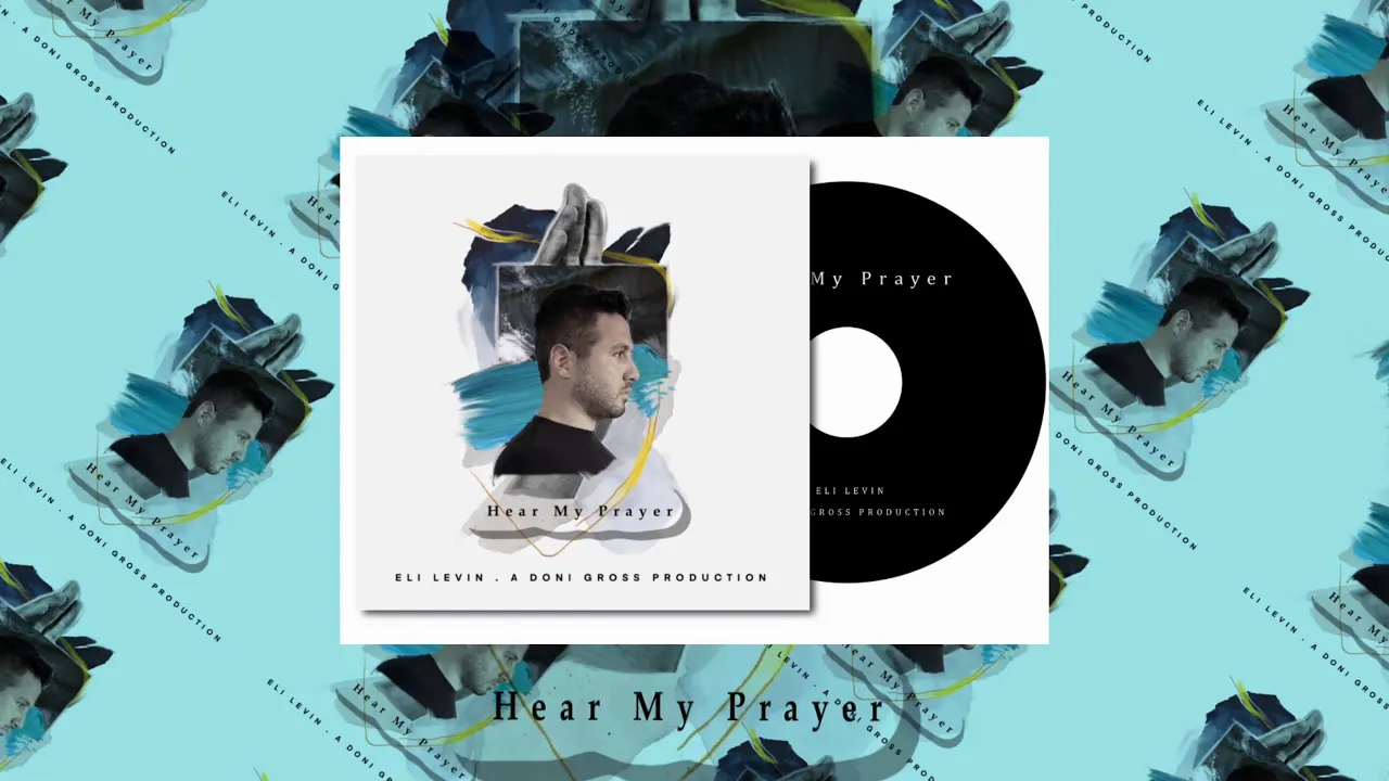 EliLevin - Hear My Prayer - Album Sampler