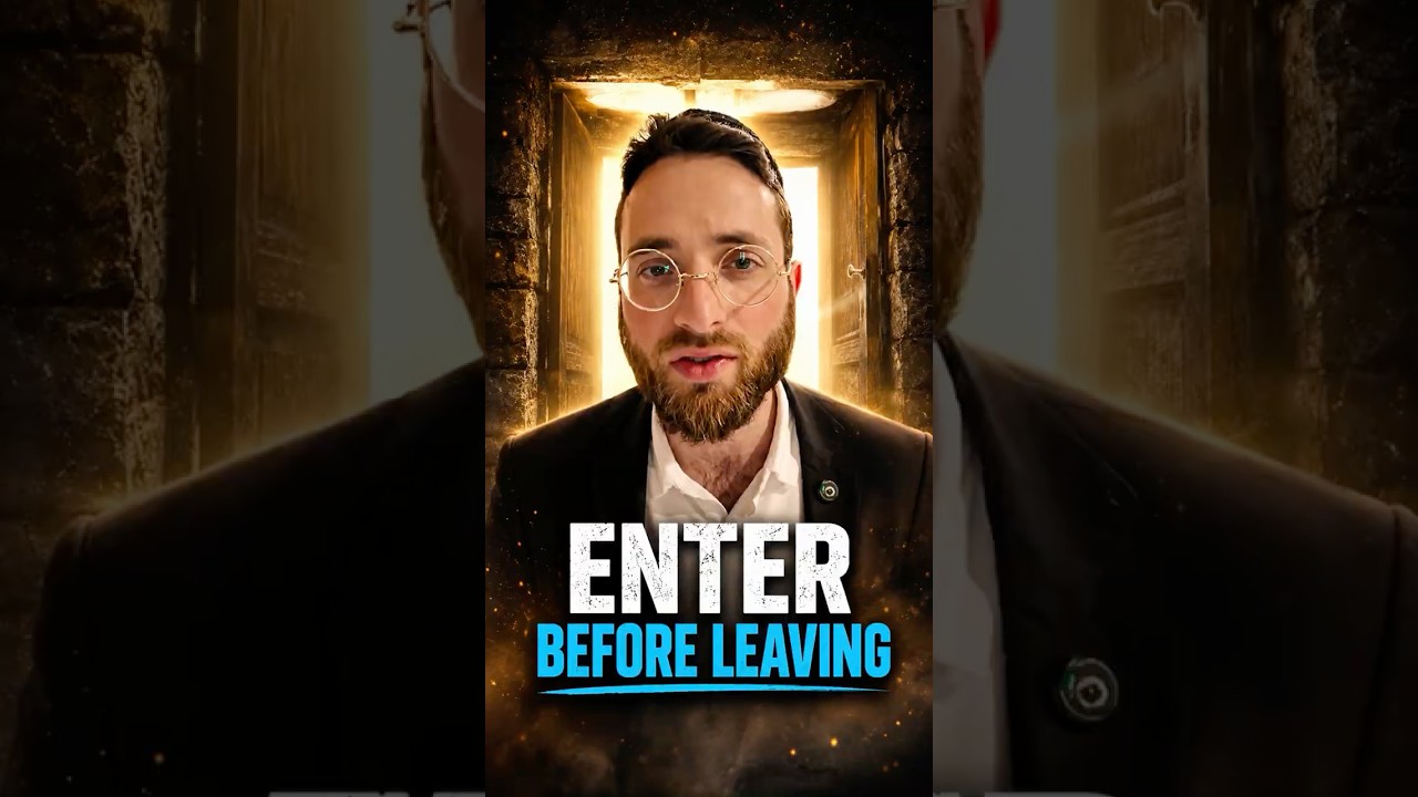 Enter Before Leaving - Rabbi Ori Strum
