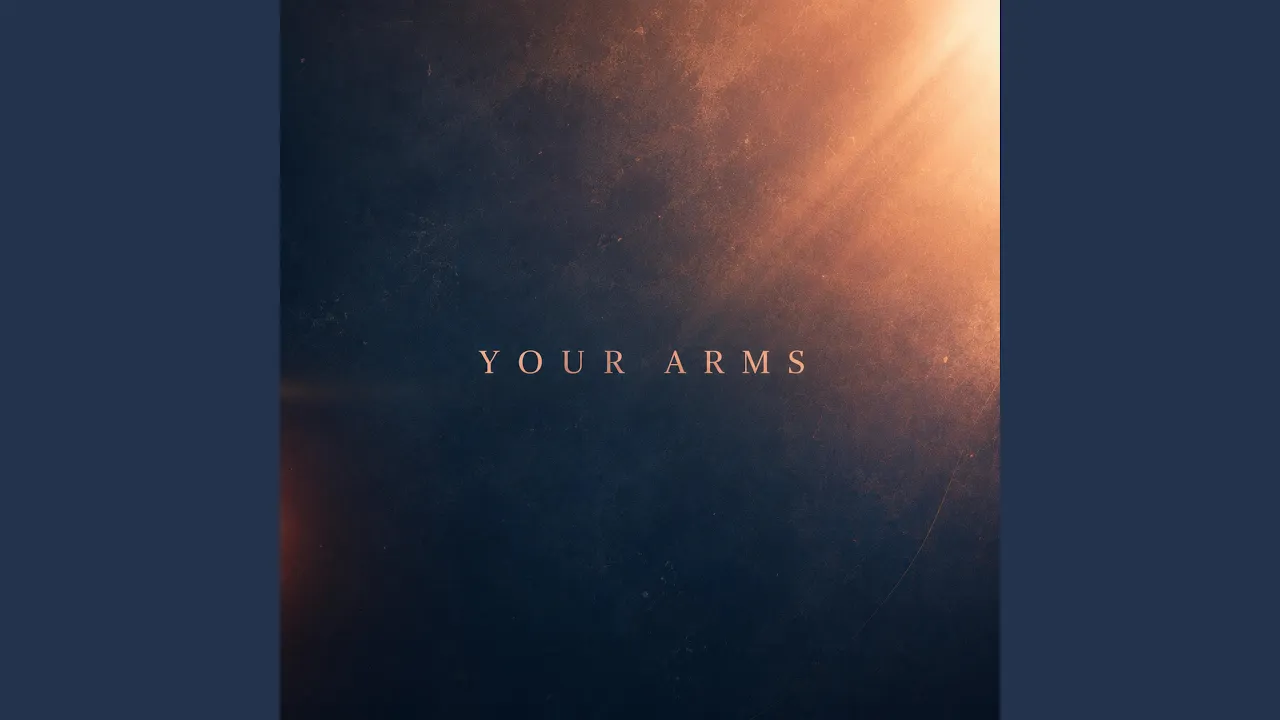 YOUR ARMS