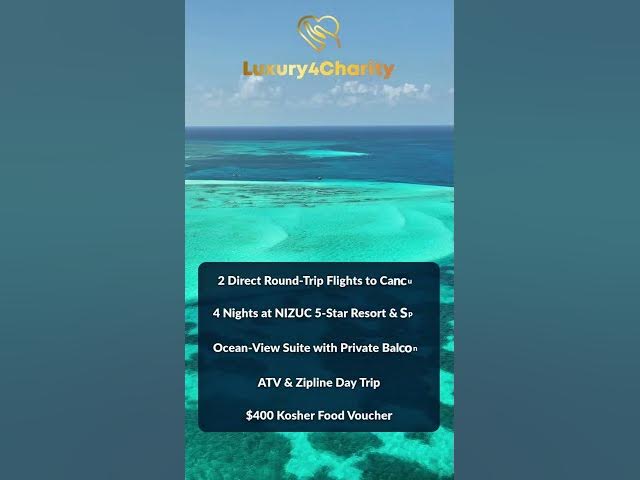Win a trip to CANCUN with 5 nights at NIZUC Resort & Spa, Luxury4Charity.org/StatusIsland