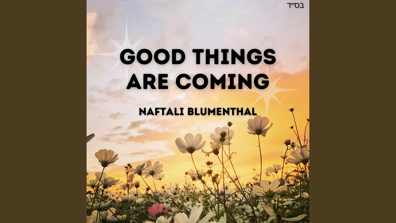 Good Things Are Coming
