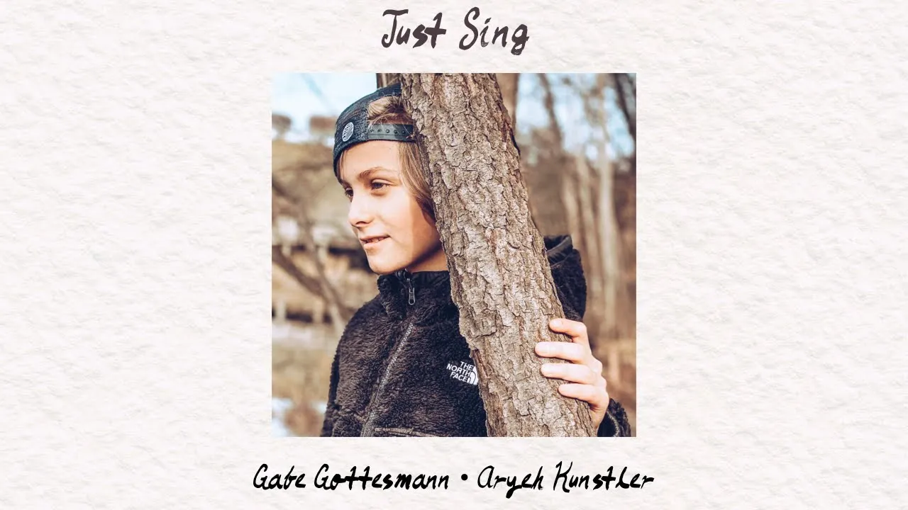 Just Sing - Aryeh Kunstler and Gabe Gottesmann [Official Lyric Video]