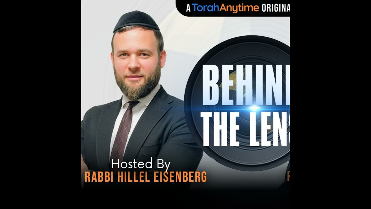Behind The Lens - R' Chaim Ozer Geldzahler