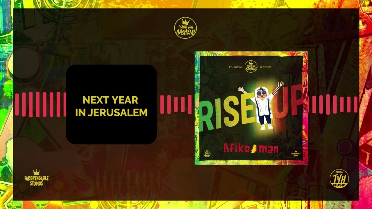 Next Year in Jerusalem | RISE UP | Afiko.man