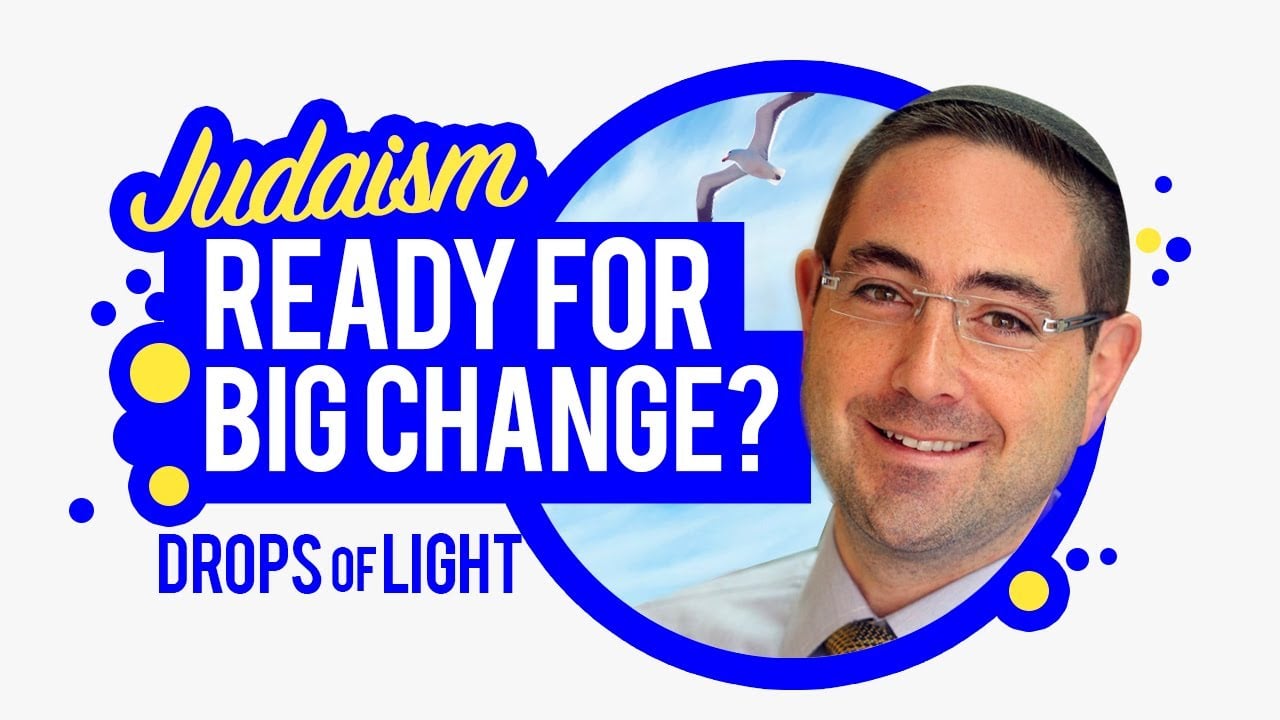 Can We Handle Big Change?  | Rabbi Ari Enkin