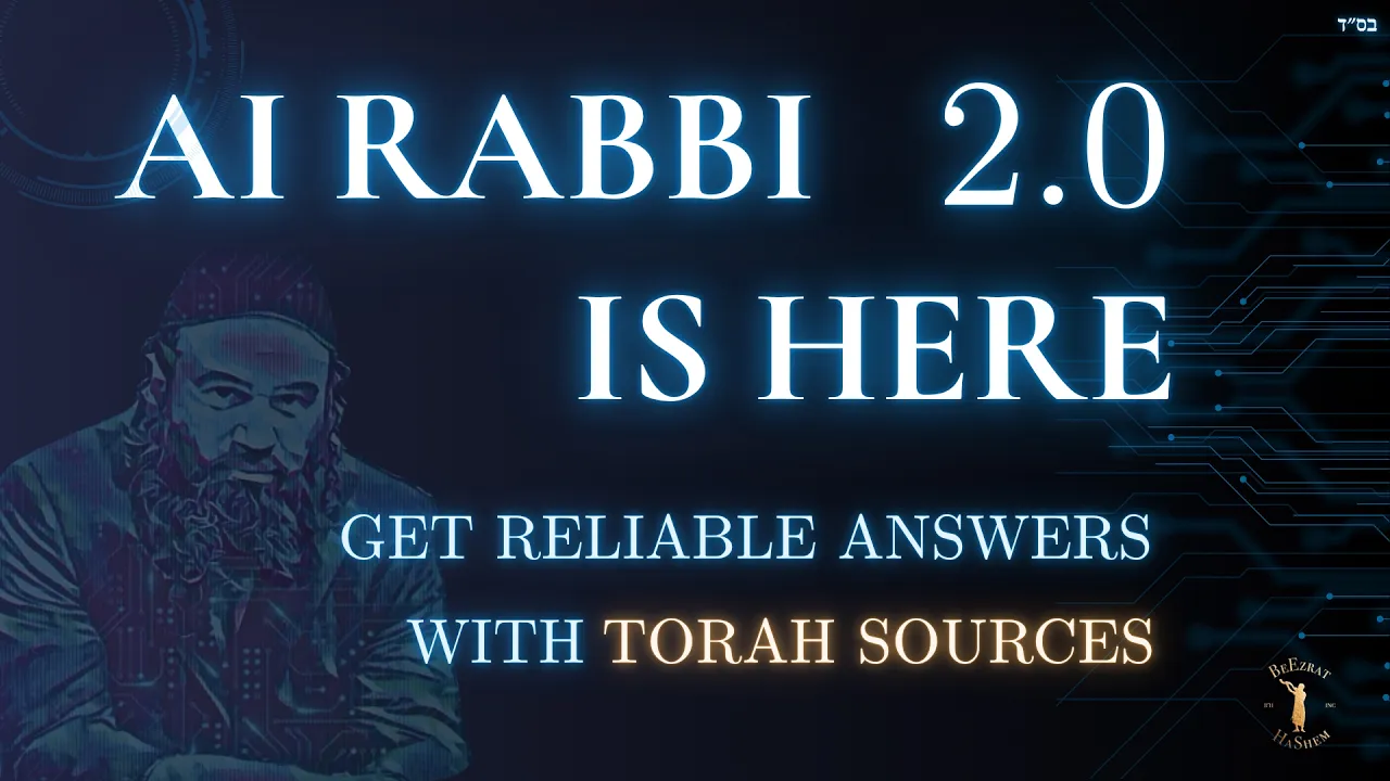 AI RABBI 2.0 IS HERE!