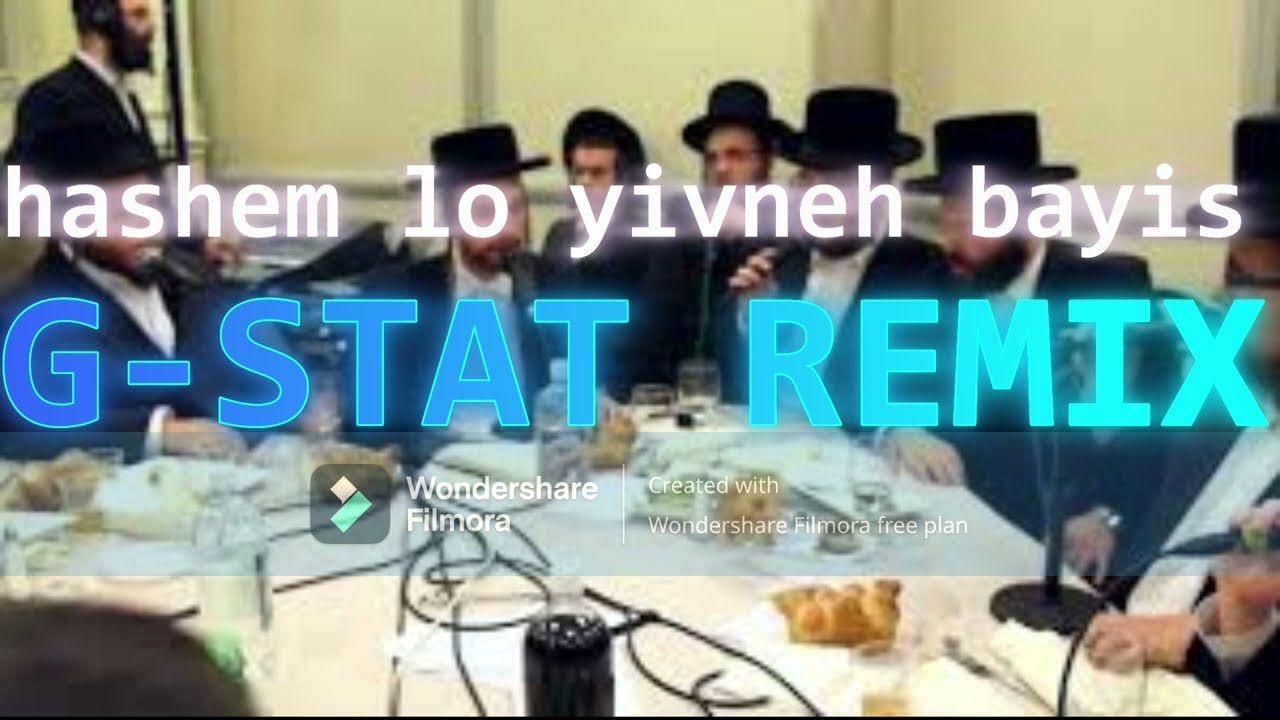 Shira Choir G-STAT REMIX!!hashem lo yivneh bayis