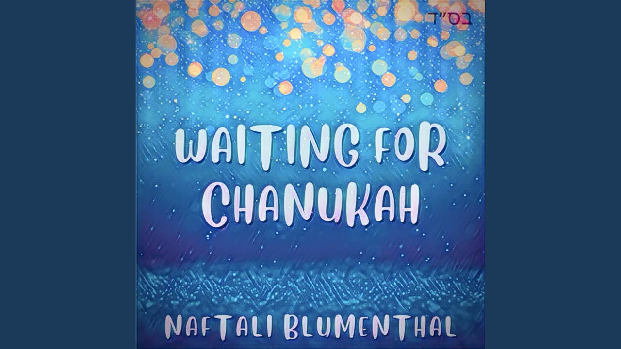 Waiting for Chanukah