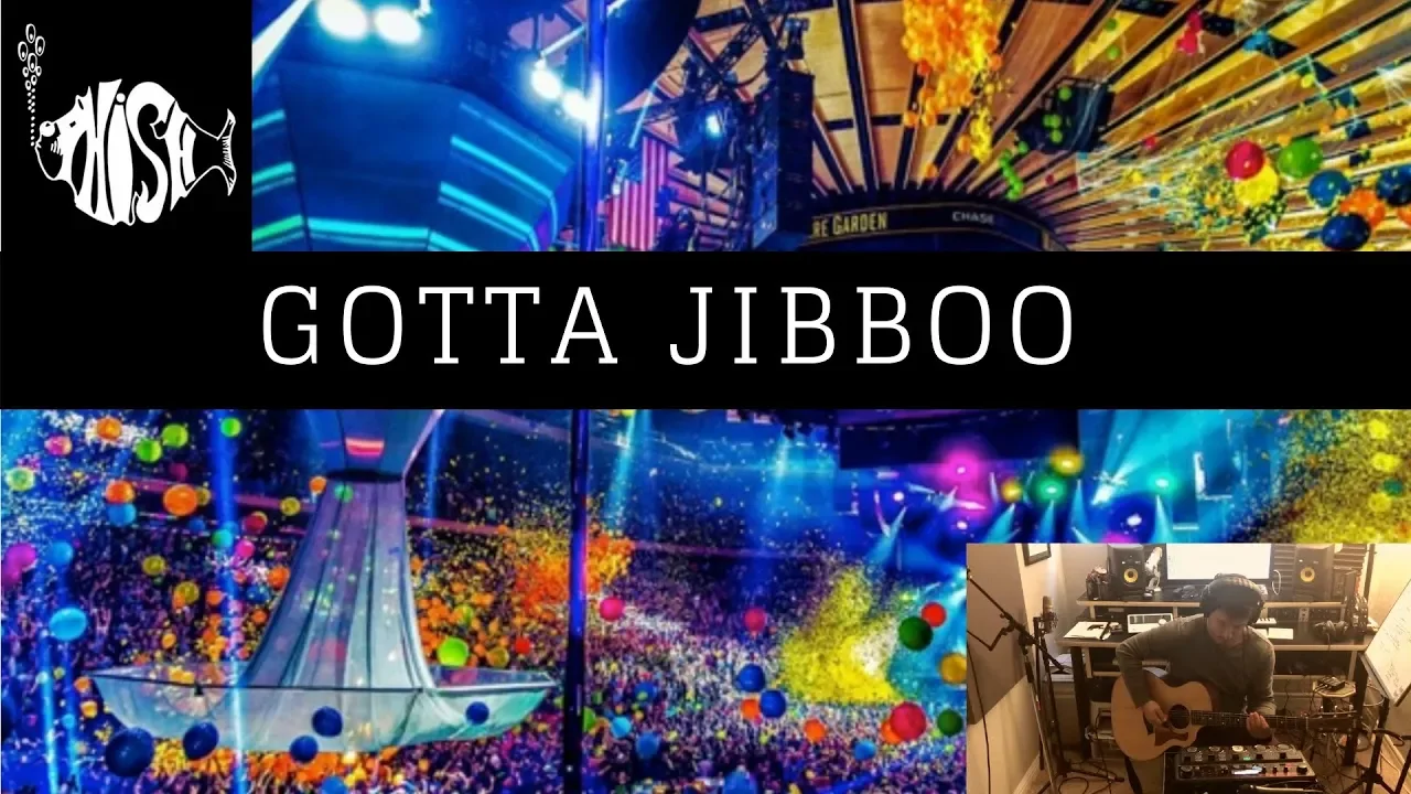 Gotta Jibboo LOOP JAM (Cover) - PHISH
