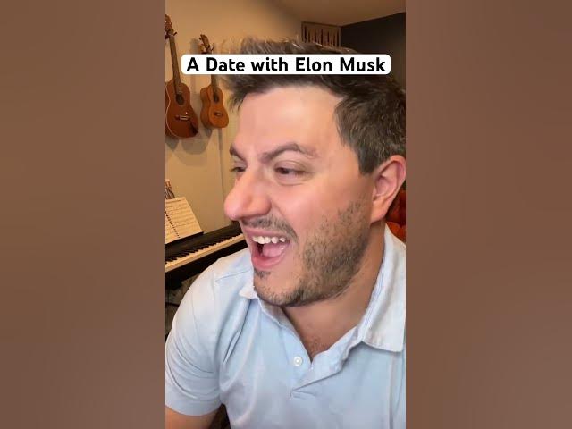 A date with #elonmusk !!! #shorts #comedy #parody #impressions #impersonation #elonmuskmotivation