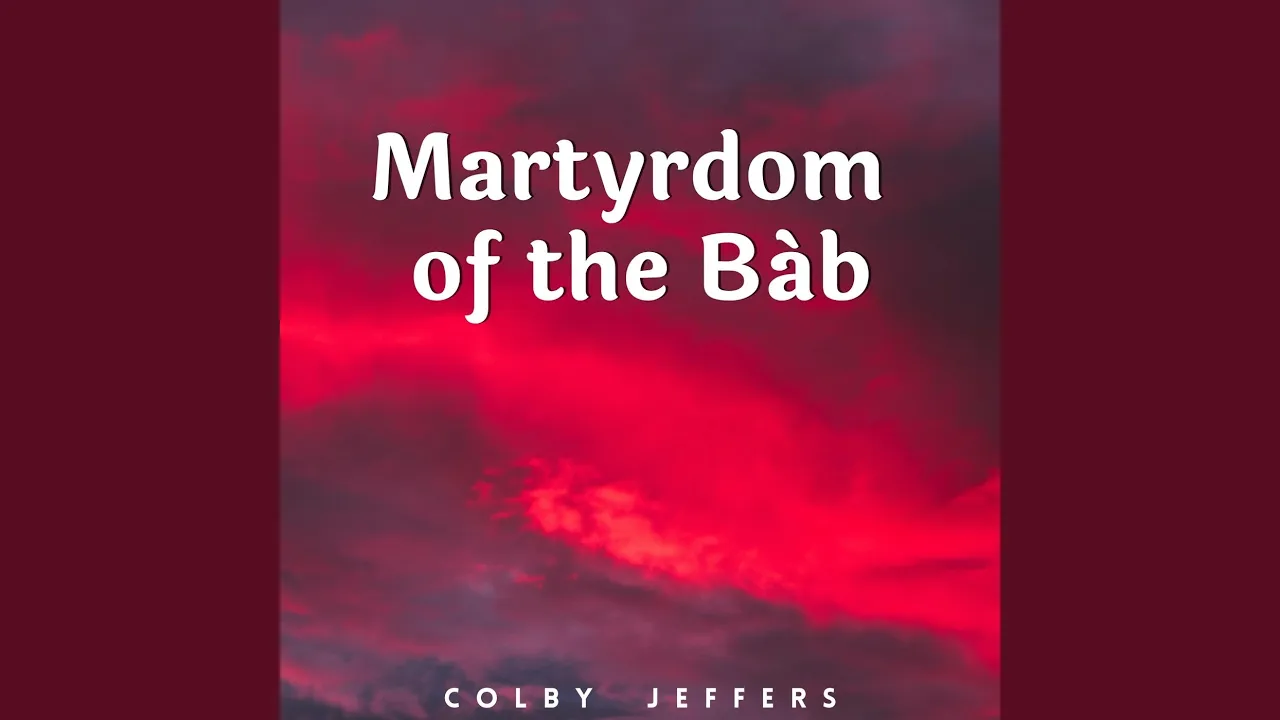 Martyrdom of the Báb