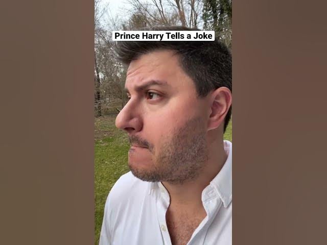 #princeharry tells a JOKE! #shorts #impressions #comedy #parody #impersonation #harryandmeghan