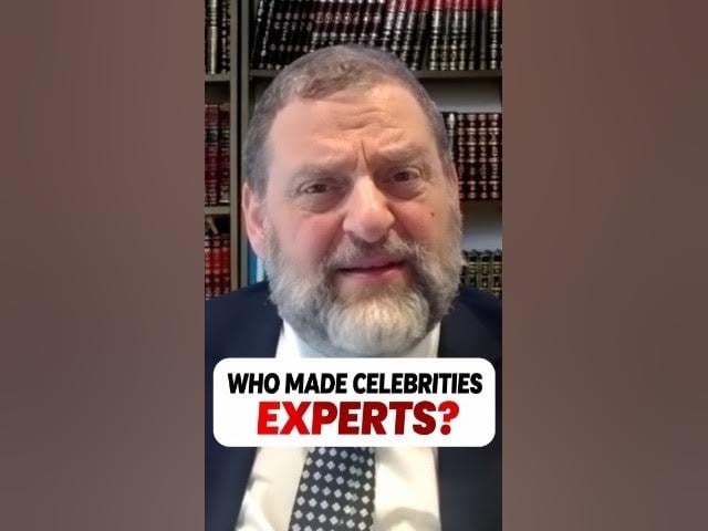 Why Do We Treat Celebrities Like Experts? | Rabbi Orlofsky