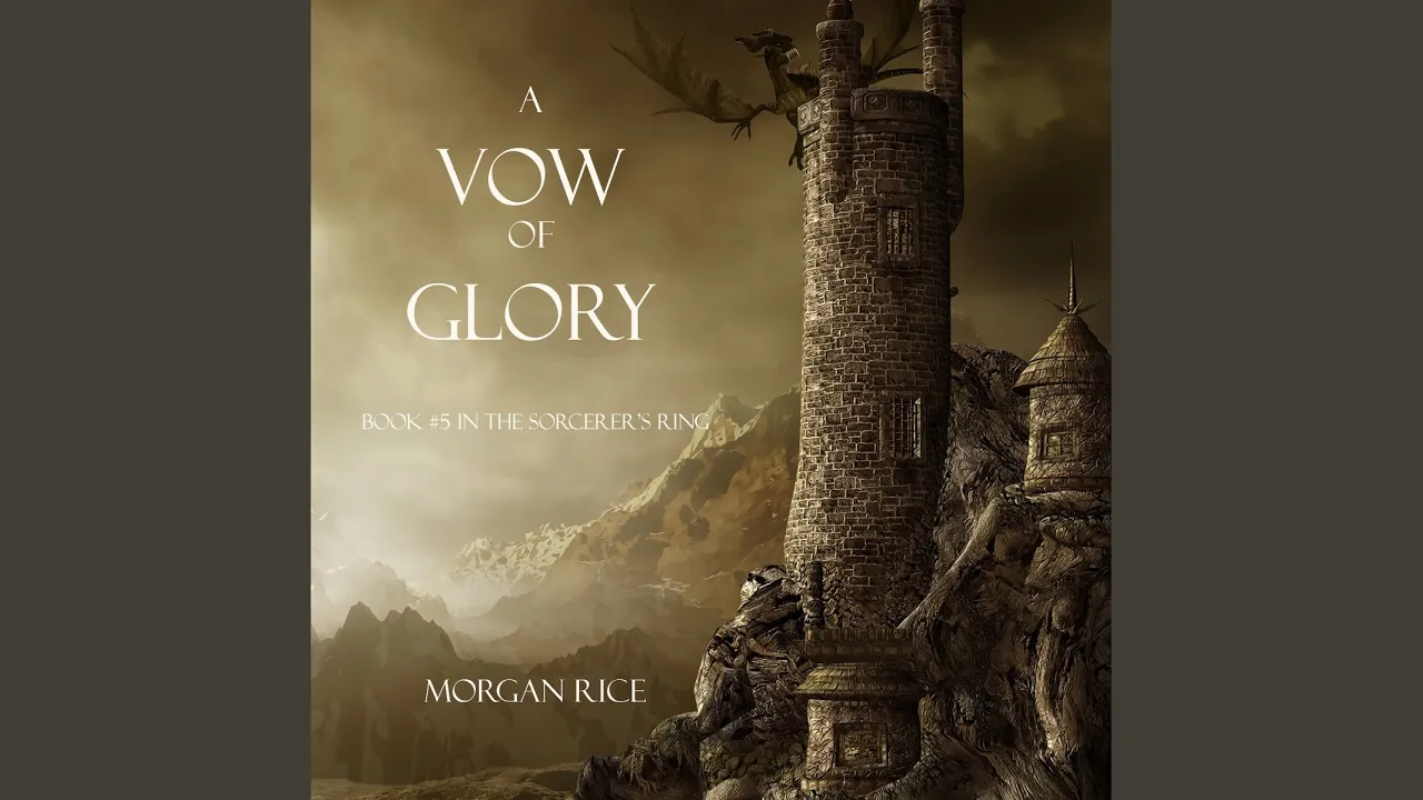 Chapter 6.8 - A Vow of Glory (Book #5 in the Sorcerer's Ring)