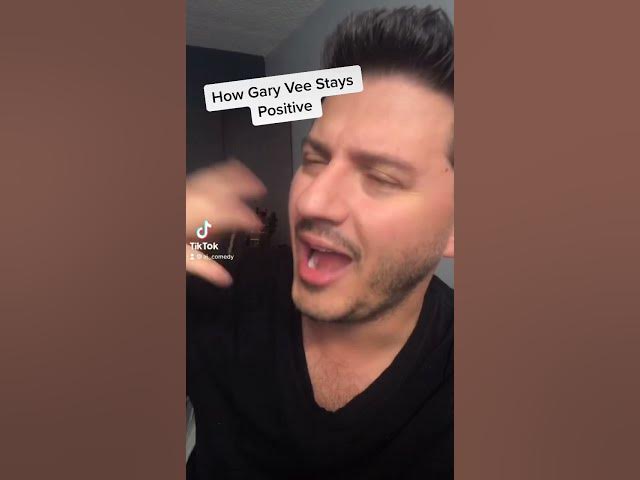 How Gary Vee Stays Positive #shorts #garyvee #impressions #comedy #parody