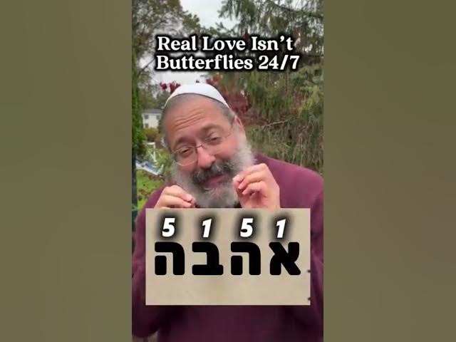 Real Love Isn’t Butterflies 24/7 - Rabbi YY Jacobson