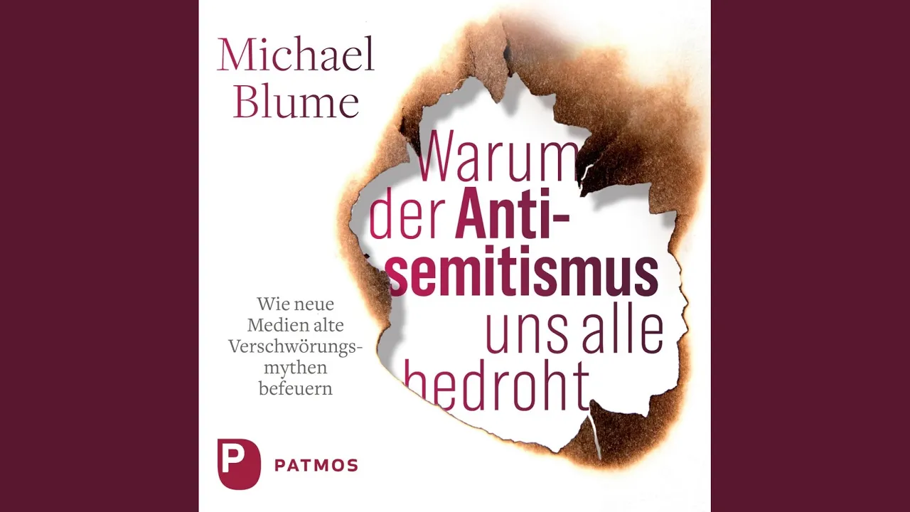 Kapitel 117 - Warum der Antisemitismus uns alle bedroht