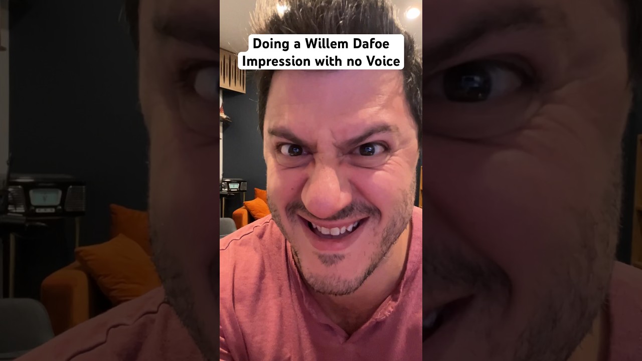 #willemdafoe Impression with no Voice! #impressions #comedy #impersonation #shorts