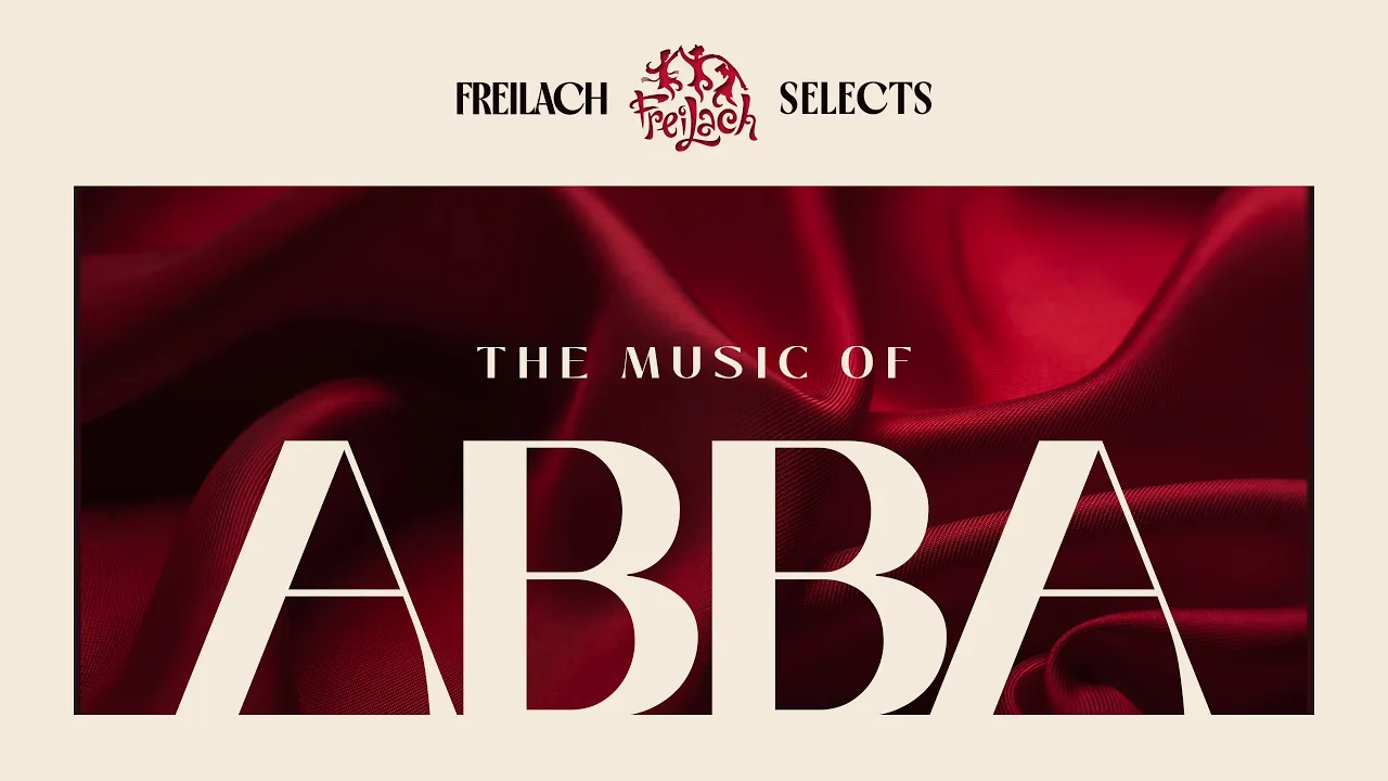 Freilach Selects: The Music Of ABBA (Audio Track)
