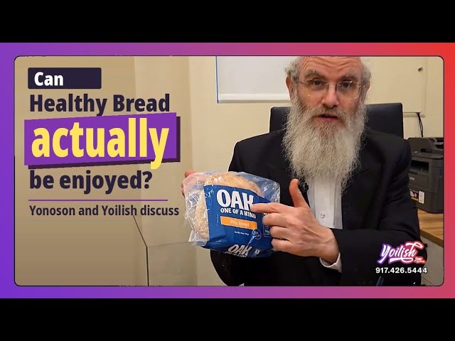 Can Healthy Bread Actually Taste Good? 🍞 OAK with Yonason Schwartz | Yoilish