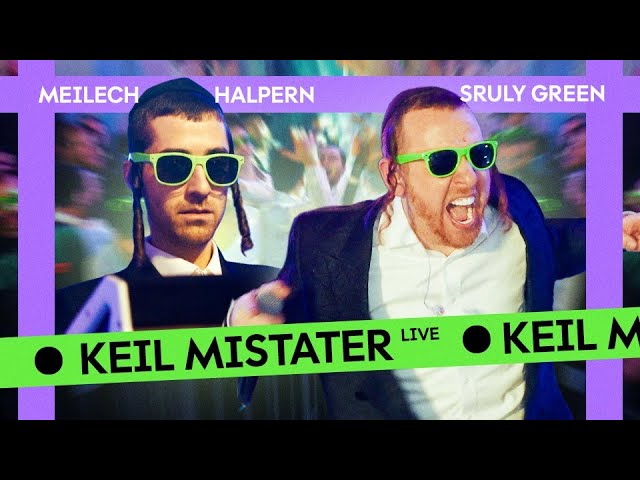 Keil Mistater Live Meilech Halpern x Sruly Green & The Menagen Choir