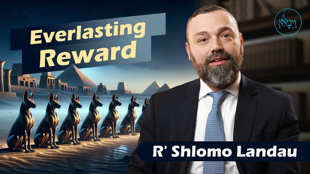 Everlasting Reward | Rabbi Shlomo Landau