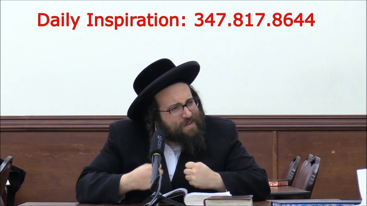 Rabbi Yoel Roth - Think good and it will be good. 6/24/18
