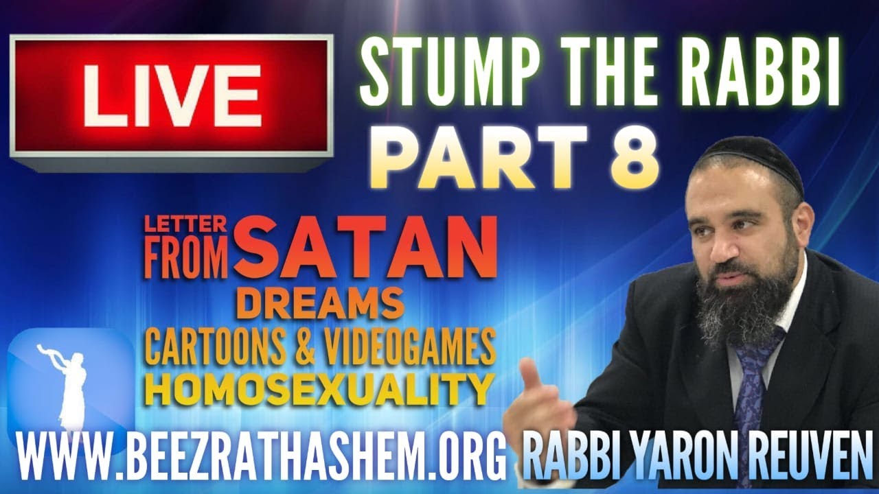 Letter From Satan, Dreams, Cartoons & Videogames, Homosexuality - STUMP THE RABBI (8)