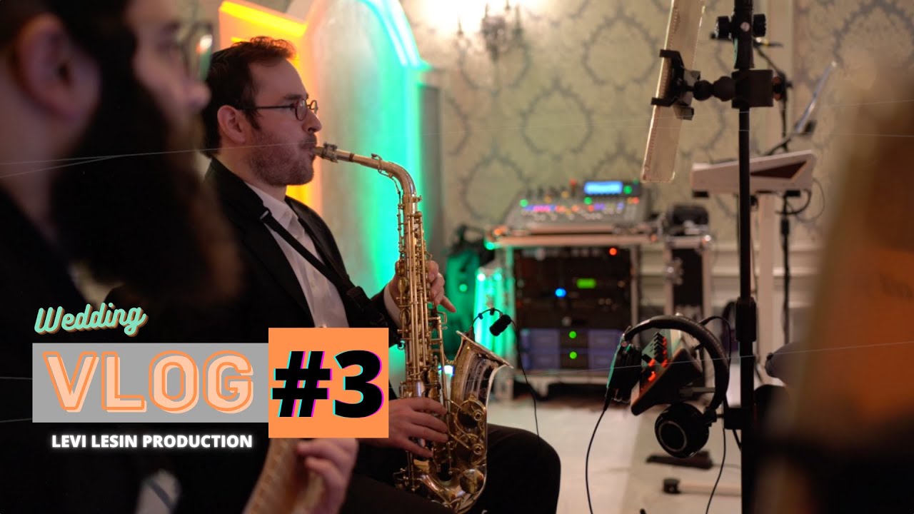 Levi Lesin {Wedding Vibe Recap} 🎥 _ Vlog #3