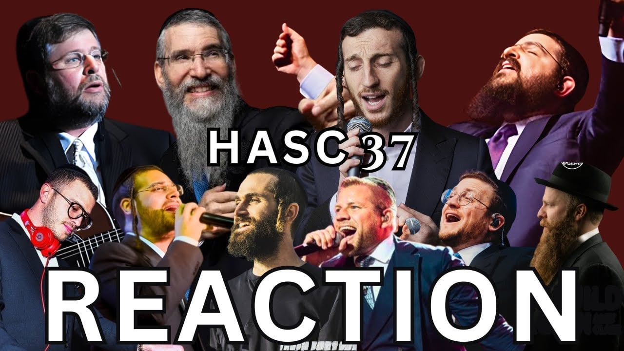 HASC 37 REACTION!!! - Avraham Fried, Benny Friedman, Shulem Lemmer, Mordechai Shapiro, Baruch Levine