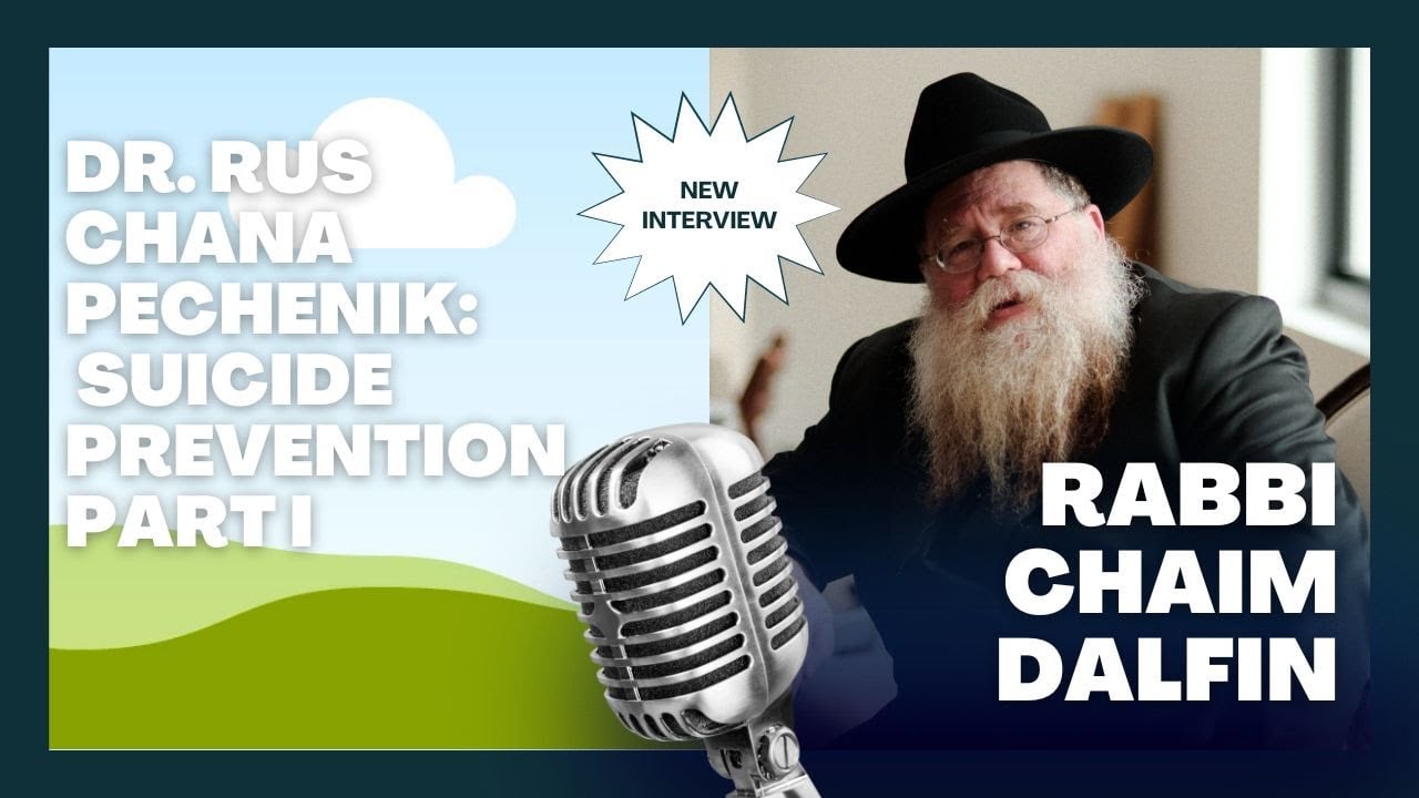 Dr. Rus Chana Pechenik, Psychologist, State of NY Mental Health, Suicide Prevention #1-RC Dalfin