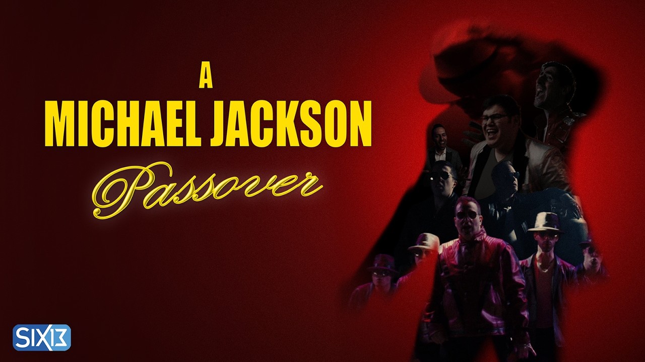 Six13 - A Michael Jackson Passover