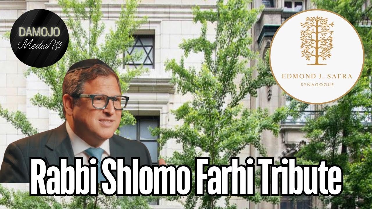 EJSS - Rabbi Shlomo Farhi Tribute